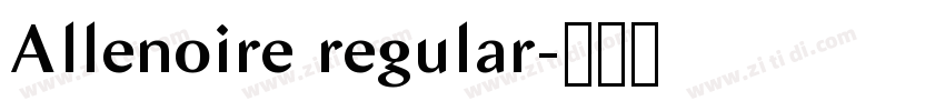 Allenoire regular字体转换